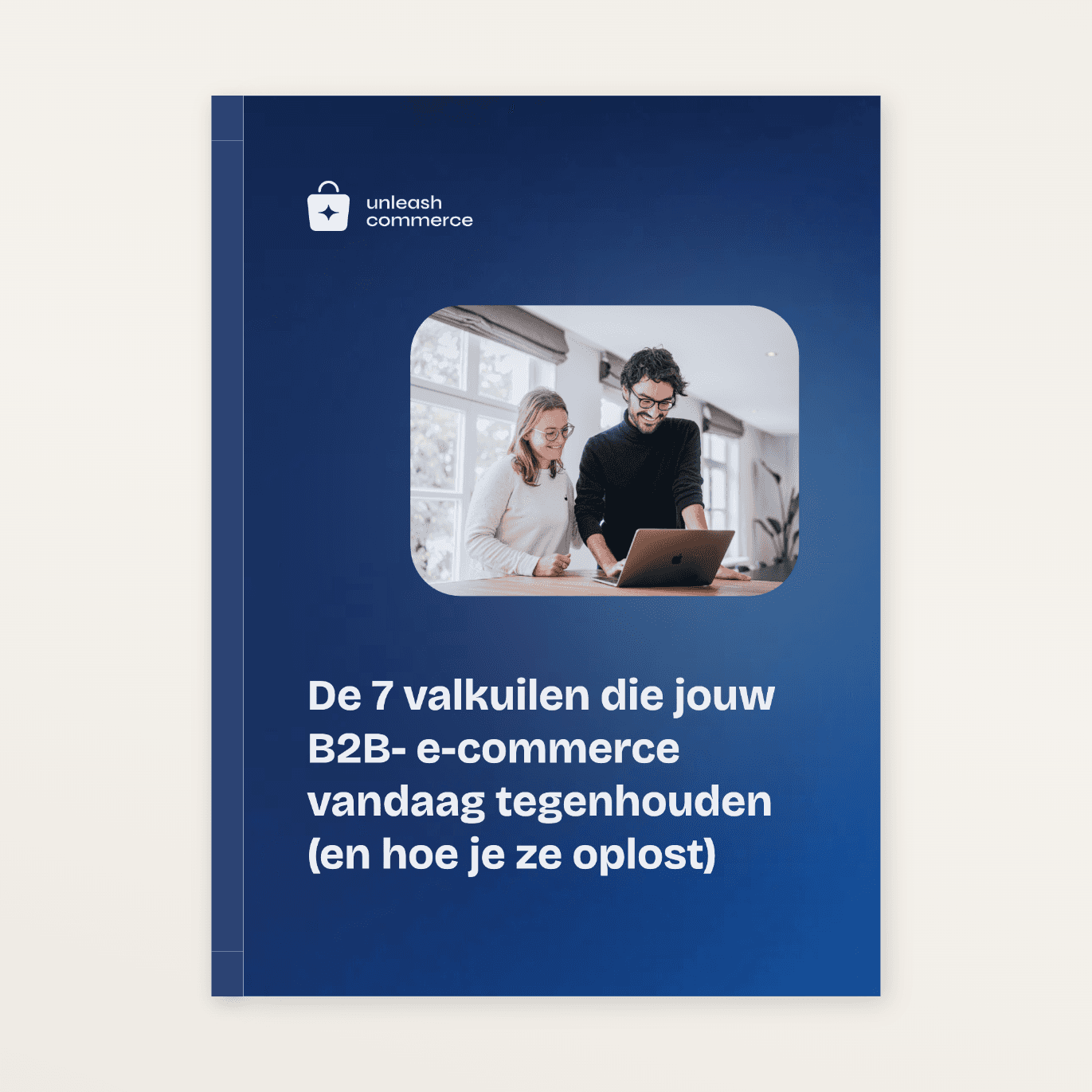 De 7 valkuilen die jouw B2B e-commerce vandaag tegenhouden (en hoe je ze voorkomt)